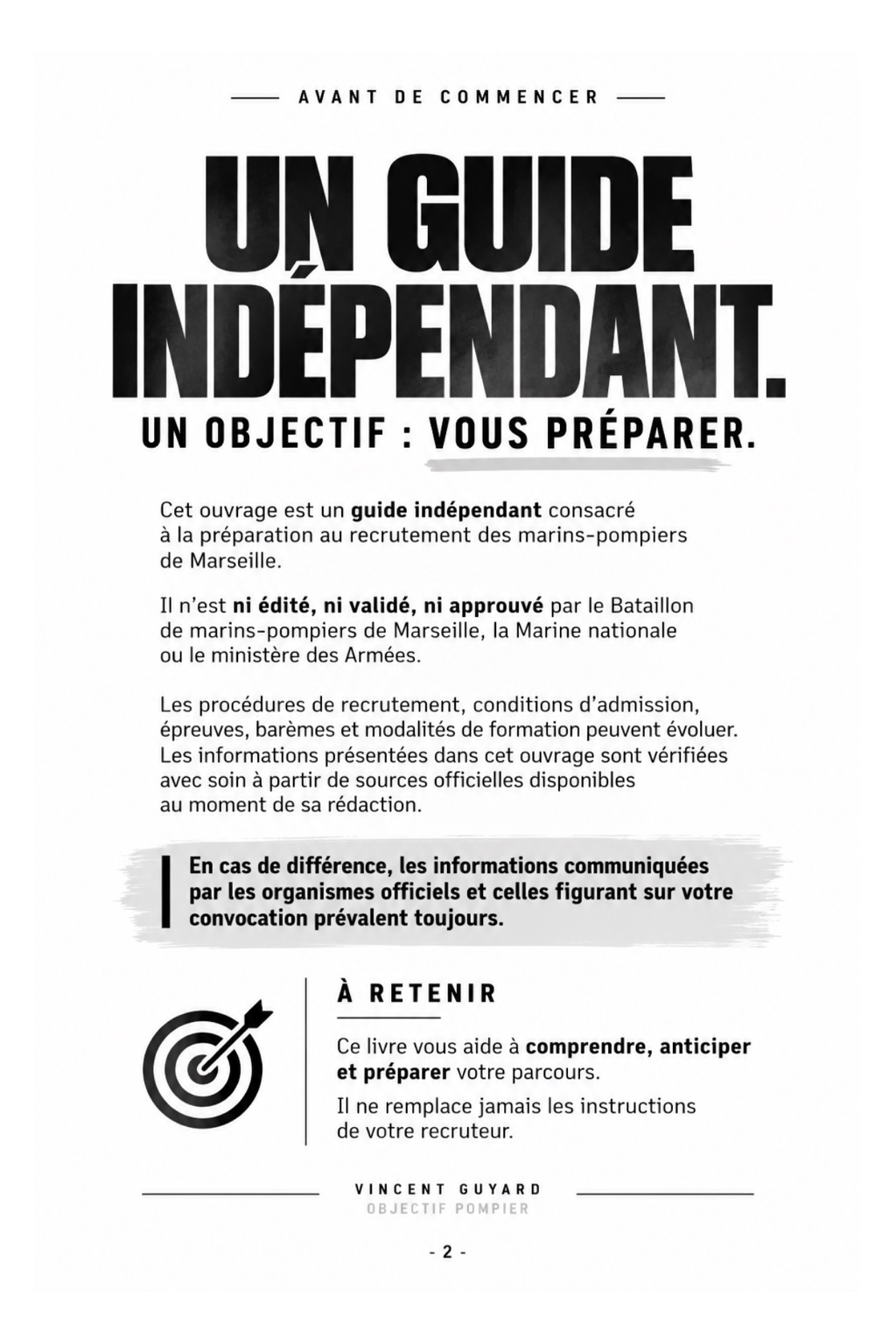 Un guide indépendant avec un objectif : vous préparer